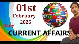 Current Affairs – 01st February 2026 |UPSC SSC| Current Affairs  | Daily Update|आज का करंट अफेयर्स