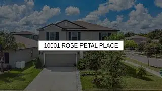 10001 ROSE PETAL PLACE | RIVERVIEW Real Estate