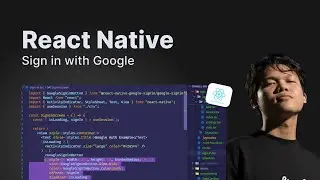 How to Sign In with Google in React Native