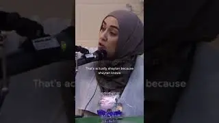 Self-hate is from shaytan | important reminder from Yasmin Mogahed