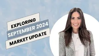 Exploring September 2024 Market Update