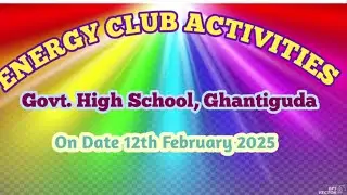 Energy Club Activities ----------Govt. High School, Ghantiguda with  Energy Conservation Drama