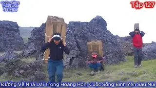 GINA Tập 127 - Đường Về Nhà Dài Trong Hoàng Hôn, Cuộc Sống Bình Yên Sau Núi