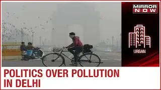 Delhi: Politics on pollution begins, Govt sets up war room to monitor the issue