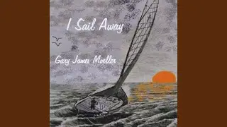 I Sail Away
