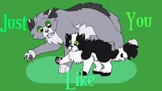 Just Like You PMV: Badgerfang and Flintfang