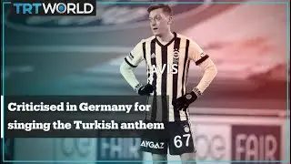Ozil faces criticism in Germany for singing the Turkish national anthem