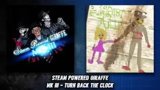 Steam Powered Giraffe - Turn Back The Clock (Audio)