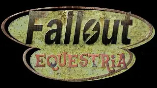 Fallout Equestria - Chapter 32