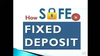 Bank Fixed Deposit- Myths and facts