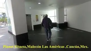 Planet Fitness , Malec&oacute;n Las Am&eacute;ricas ,  Canc&uacute;n , QROO , Mexico