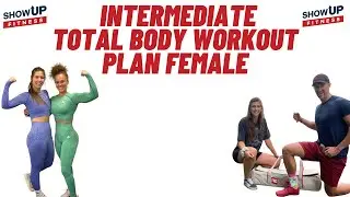Intermediate TOTAL BODY Workout Plan FEMALE | Show Up Fitness CPT the BEST fitness certification