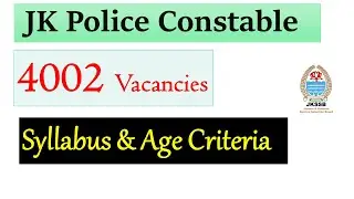 JK Police Constable Recruitment 2024 | 4002 Vacancies | Strategy and Pattern | Age Limit