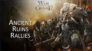Ancient Ruins Rallies - War and Order