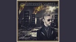 Progressives Wunder