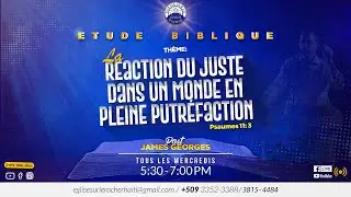 ETUDE BIBLIQUE | THEME: LE JUSTE DS UN MONDE EN PUTREFACTION | ESR HAITI | 18/10/2023