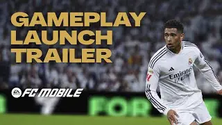 EA SPORTS FC&trade; MOBILE 25 | Gameplay Launch Trailer