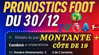 Pronostics Foot Aujourd'hui | Pronostics football du Mardi 30/12/2025