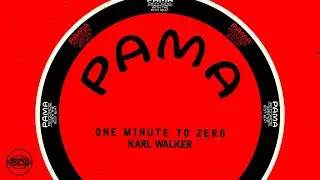 Karl Walker - One Minute To Zero (Official Audio) | Pama Records