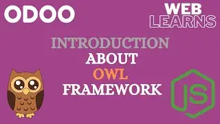Introduction about ODOO OWL V2 | Odoo Web Library Tutorial