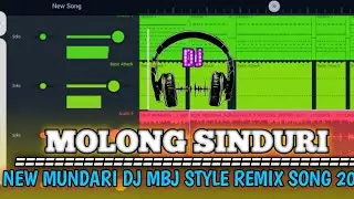 MOLONG SINDURI  || MBJ STYLE MUNDARI DJ REMIX SONG 2024 || MUNDARI DJ SONG 2024 || DJ CHANDRA SINGH