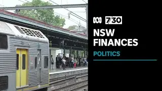 Scrutiny over how NSW government is accounting for the bottom line of its budget | 7.30