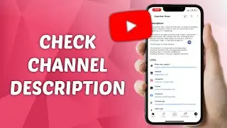 How to Check Channel Description on YouTube - Find Description on YouTube