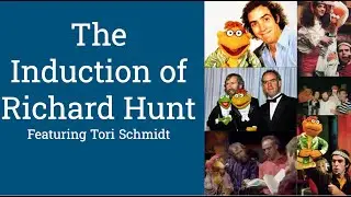Richard Hunt Segment (2025 Muppet Fan Hall of Fame)