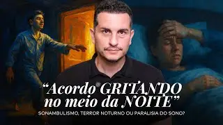 Parassonias e Transtornos do Sono: Segredos do Sono Ep. 7 | Dr. Fernando Verçosa Psiquiatra