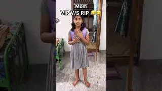 Mom VIP V/S RIP 😂🤣 #sansheka #funny #comedyshorts #nilakuttychannel #comedy #comedyvideos