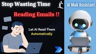 I Built an AI Mail Assistant That Reads Emails FOR YOU! (Power Automate + GPT)