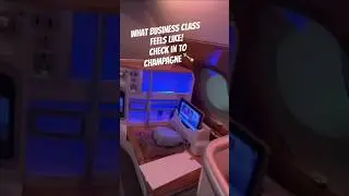 What Business Class Feels Like! Check-In to Champagne🍾 #Shorts#FlyingLuxury#ChampagneInTheSky#travel