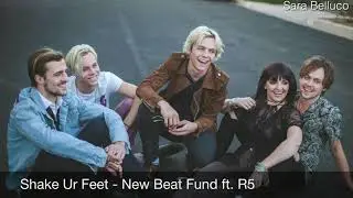 Shake Ur Feet - New Beat Fund ft. R5
