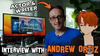Interview with Andrew Ortiz (Comedy Writer/Actor)