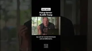 Fed up farmer SLAMS Trump