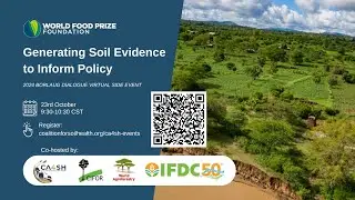 Borlaug Dialogue Side Event | Generating Soil Evidence to Inform Policy
