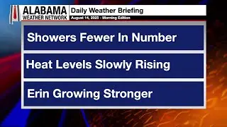 James Spann's Morning Briefing - Thursday 8.14.25