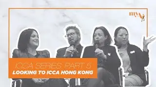 ICCA Series Part 5 | Looking to ICCA Hong Kong 2024