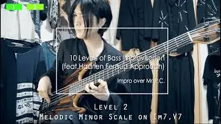 10 Levels of Bass Improvisation (feat. Hadrien Feraud Approach) over Mr. P.C.