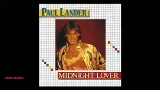 Paul Lander&ndash; Midnight Lover (TESS Production) [1985]
