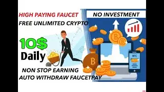BEST FREE CRYPTO EARNING SITE 2022 | NON STOP EARNING | AUTO  WITHDRAWAL TO FAUCET PAY | LIVE PROOF