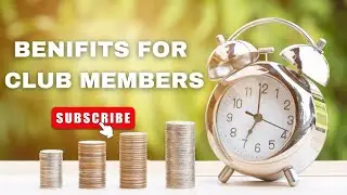 BENIFITS FOR CLUB MEMBERS