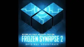 Paul Kilduff-Taylor-Frozen Synapse 2--Track 5--Complicity