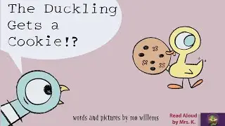 THE DUCKLING GETS A COOKIE!? read aloud | Bedtime Storytime stories for kids | The Pigeon | Manners