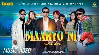 MARYO NI💋SANTOSH SHAHI MIGMAR CHIRING R K SHRESTHA PRINCE ARYA GURUNG||