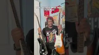 POV: Guitarist Buys Their First Bass