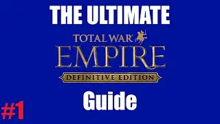 The Ultimate Empire Total War Guide: Government and Diplomacy
