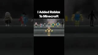 I Added ROBLOX To MINECRAFT #minecraft #minecraftmemes