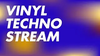 Vinyl Techno Stream - Only the best techno! 🦆