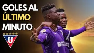 Los Goles Más Agónicos de Liga de Quito | Parte 2